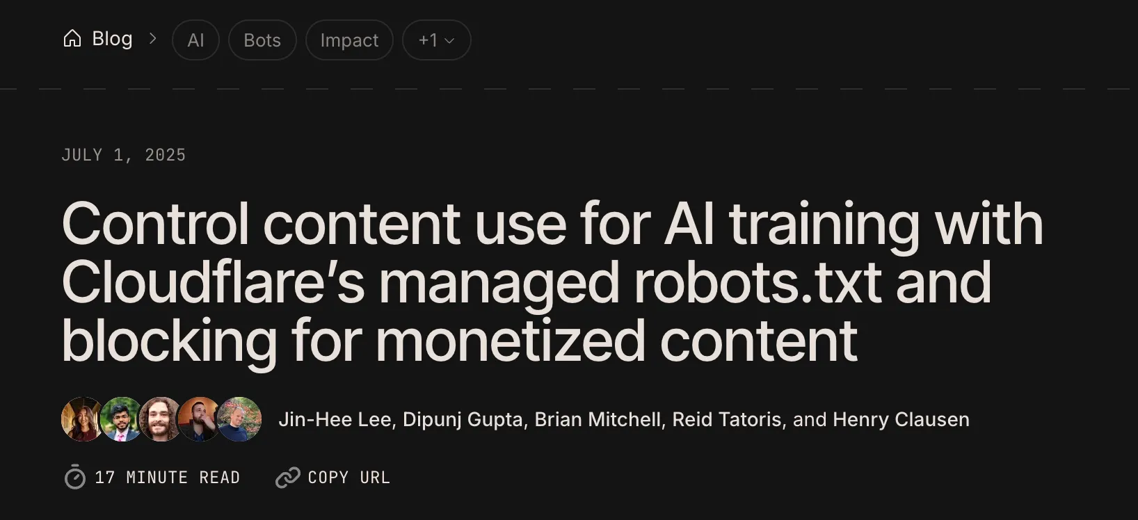 Cloudflare blog post, 1 July 2025: "Control content use for AI training with Cloudflare's managed robots.txt and blocking for monetized content"